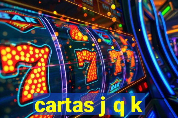 cartas j q k